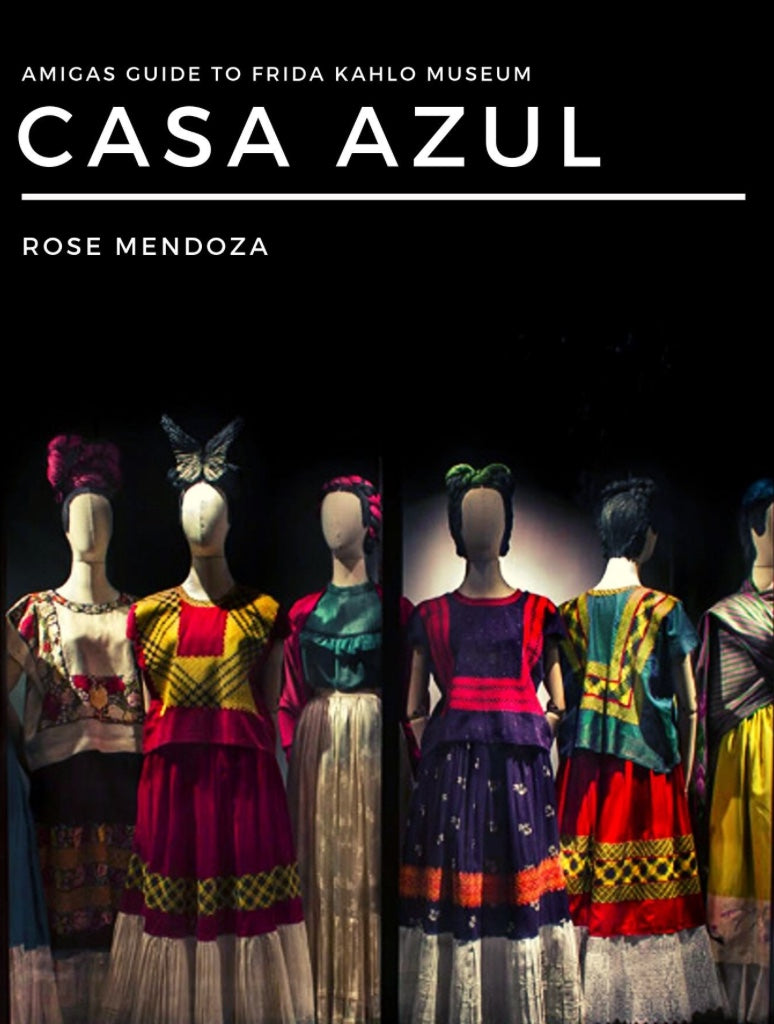 Amigas Guide to Casa Azul