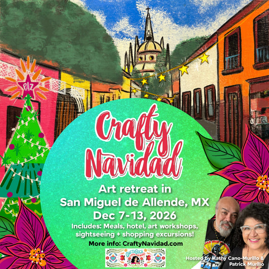 Crafty Navidad - A Crafty Chica Art Retreat